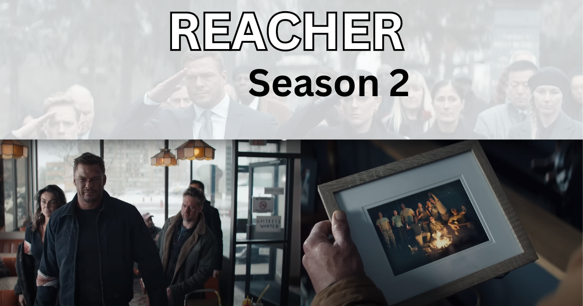 Reacher Season 2 Review, Release Date, Cast, Where To Watch » Series ...